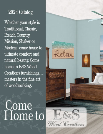 2024 E&S Wood Creations Bedroom Furniture Catalog