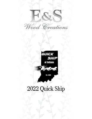 2022 E&S Wood Creations Bedroom Furniture Quick Ship Flyer