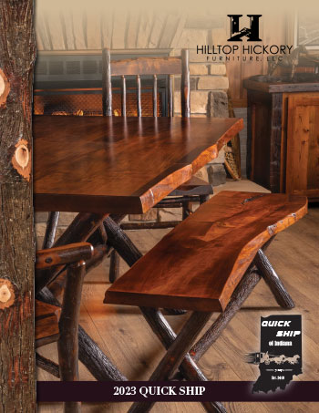2023 Hilltop Hickory Rustic Furniture Quick Ship Brochure