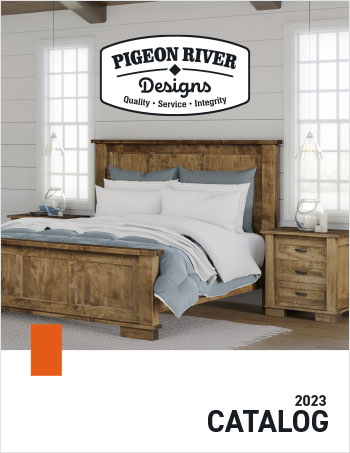 2023 Pigeon River Designs Bedroom Furniture Catalog
