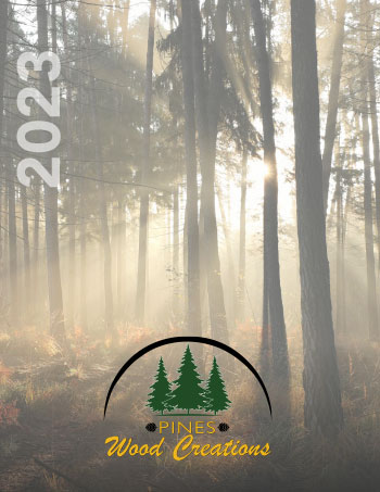 2023 Pines Wood Creations Catalog