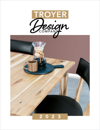 2023 Troyer Design Company Furniture Catalog